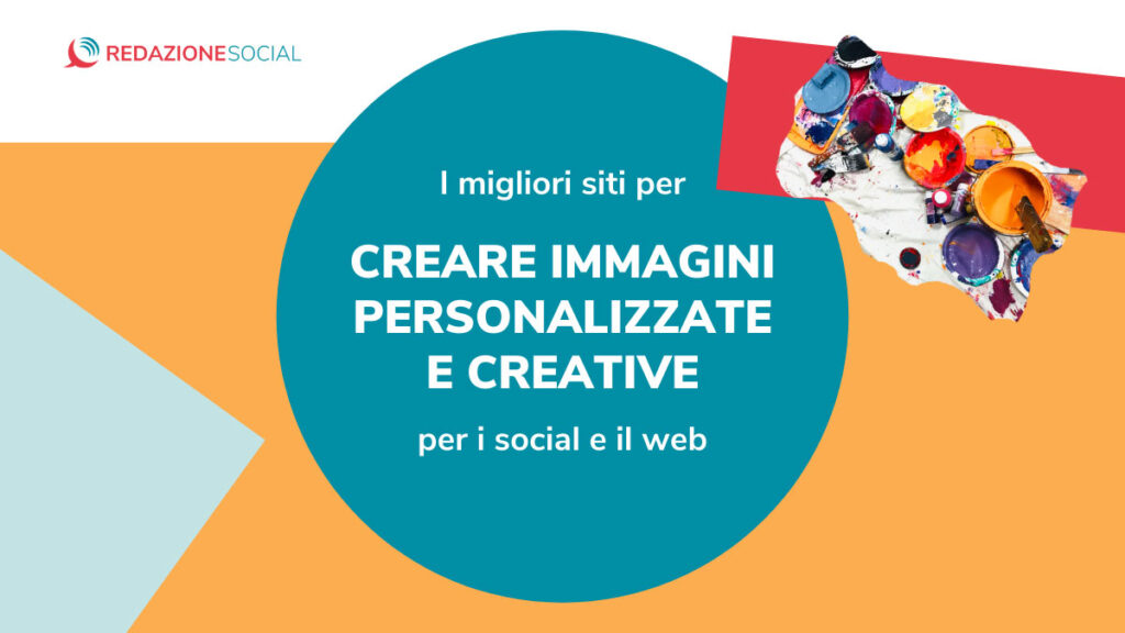 migliori siti per creare immagini personalizzate per social sito